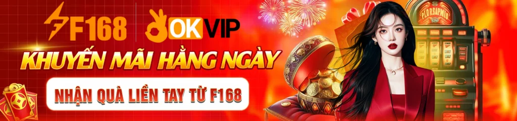 KHUYẾN MÃI HẰNG NGÀY NHẬN QUÀ LIỀN TAY TỪ F168